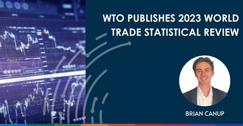 world wide enterprises money changer|World Trade Statistical Review 2023 .